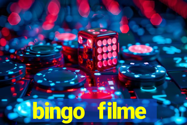 bingo filme completo dublado